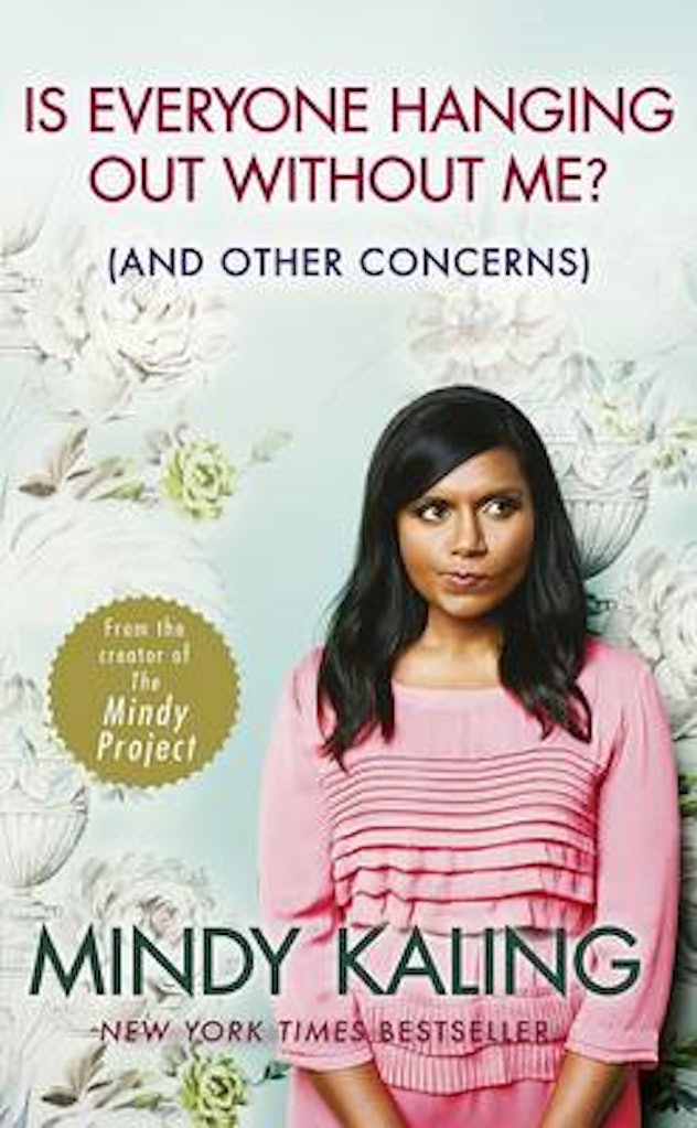 The cover of 'Is Everyone Hanging Out Without Me (and Other Concerns)' by Mindy Kaling