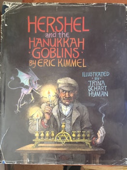 Hershel and the Hanukkah Goblins is the book kids enjoy while their parents read to them