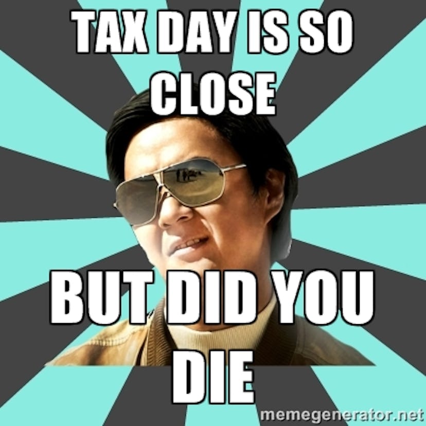 Tax day is happening, but did you die?