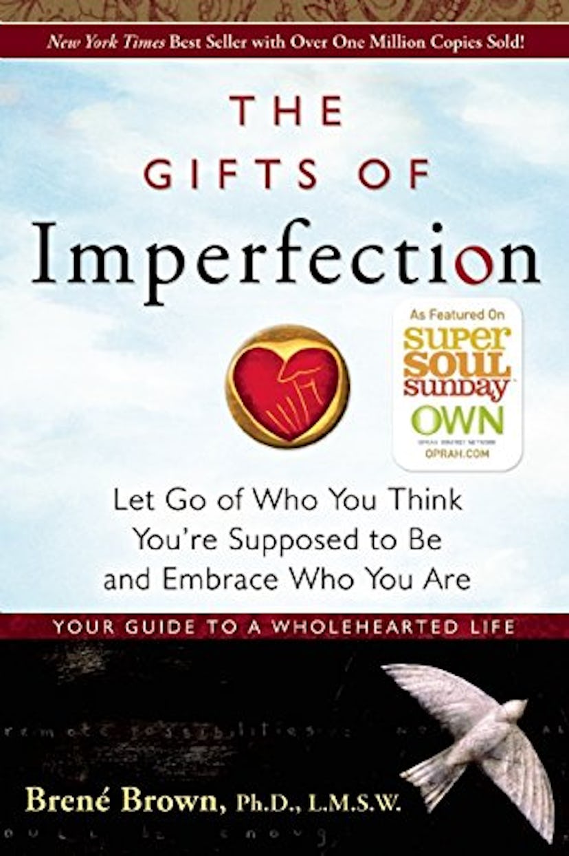 "The Gifts Of Imperfection" book by Brene Brown, encourages the reader to work on the mind, heart an...