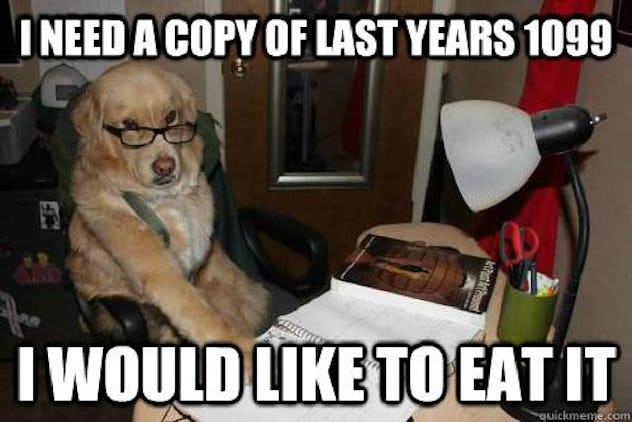My dog ate my 1099.