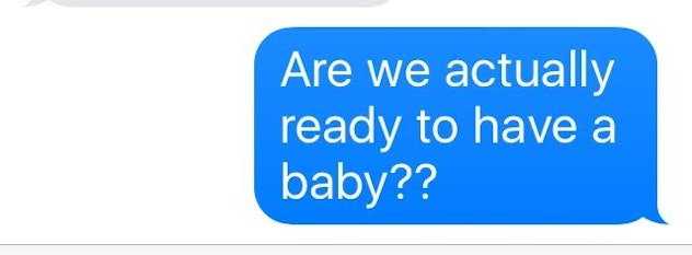 14 Texts Every Woman Sends Her Partner When Her Water Breaks