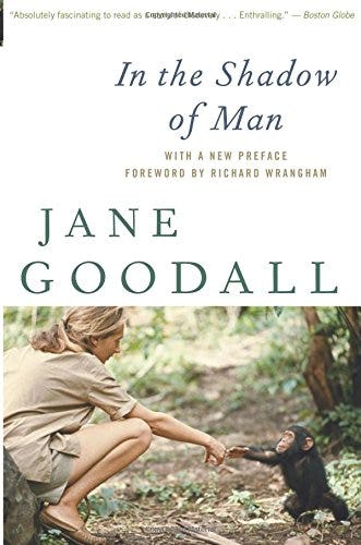 in the shadow of man goodall in the shadow of man goodall