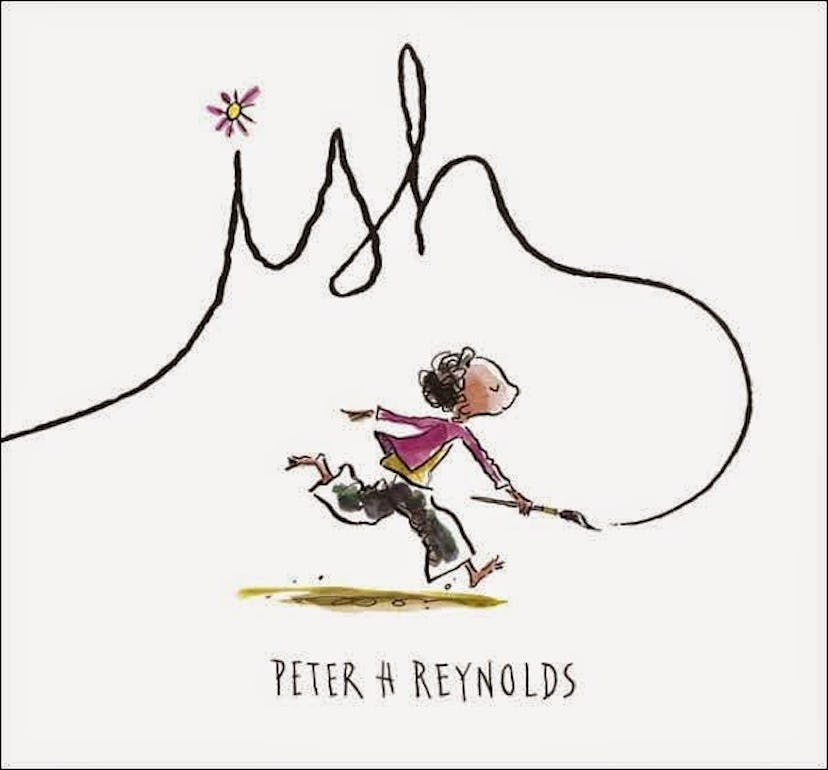 The cover of 'Ish' by Peter H. Reynolds