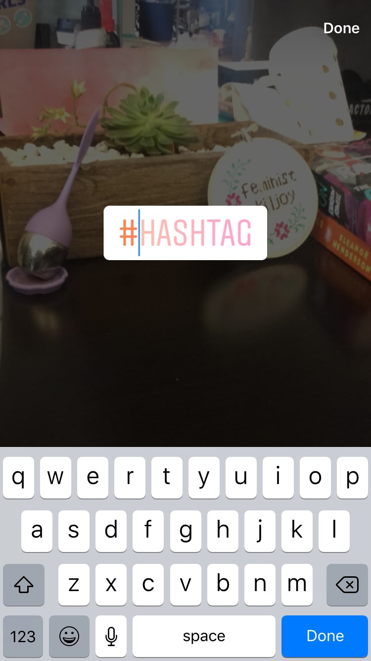 How To Use Hashtags In Instagram Stories And Broaden Your Post's Reach