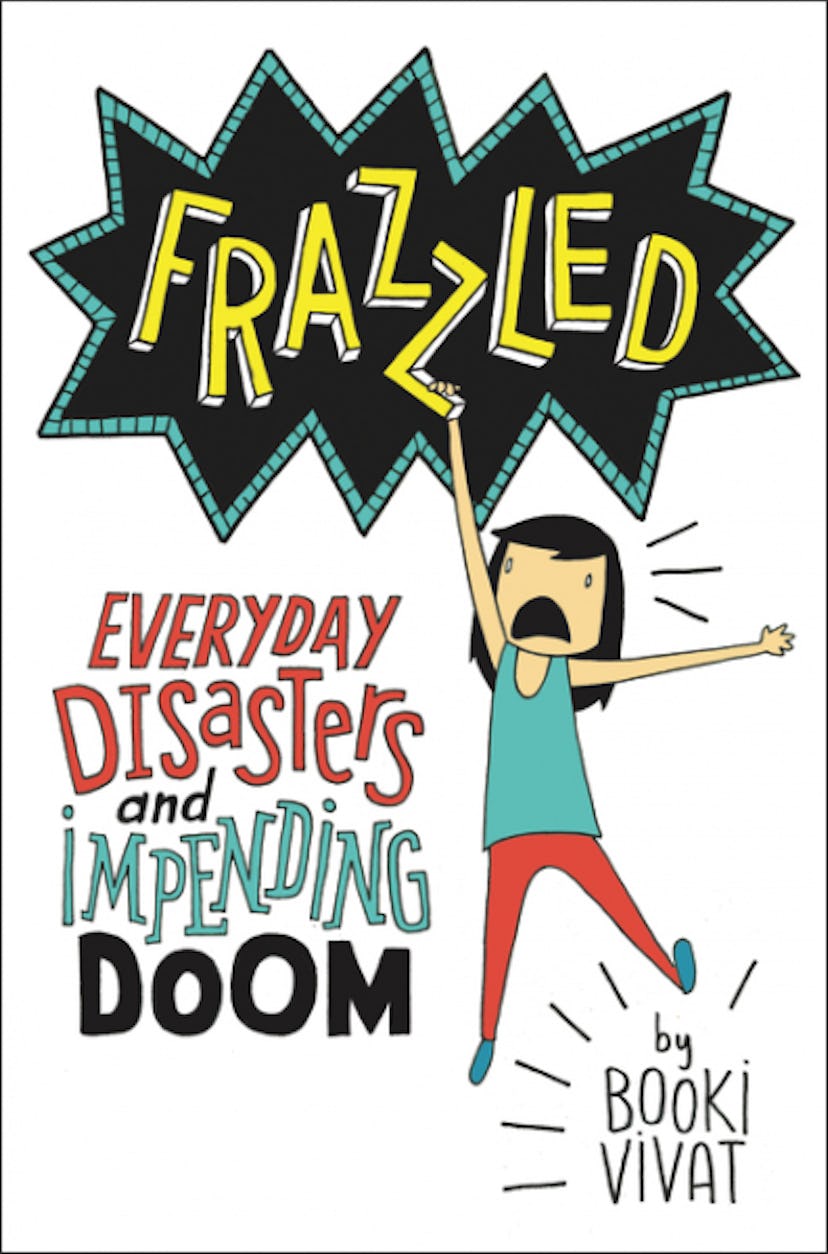 The cover of 'Frazzled: Everyday Disasters And Impending Doom' by Booki Vivat
