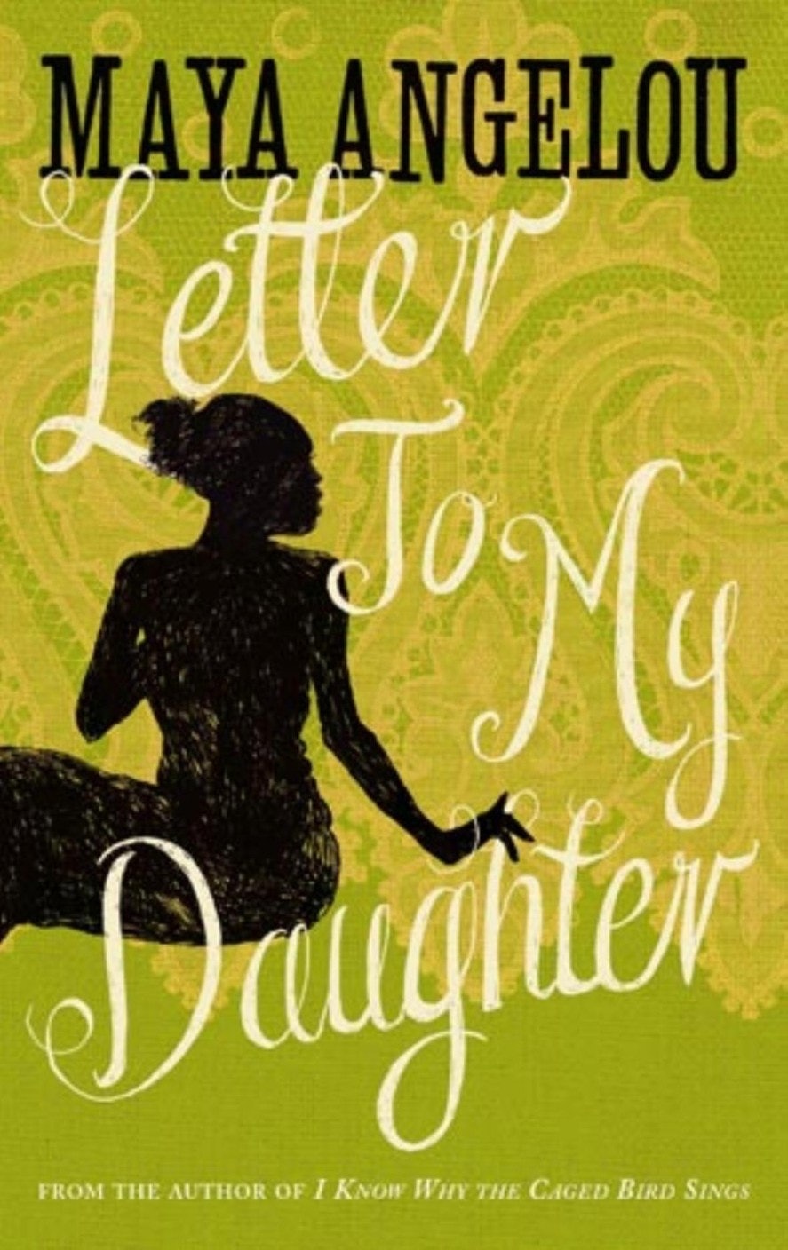 maya angelou letter to my daughter summary