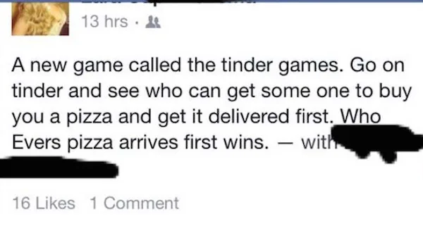 Girls Are Shamelessly Using Tinder To Get Guys To Buy Them Pizza