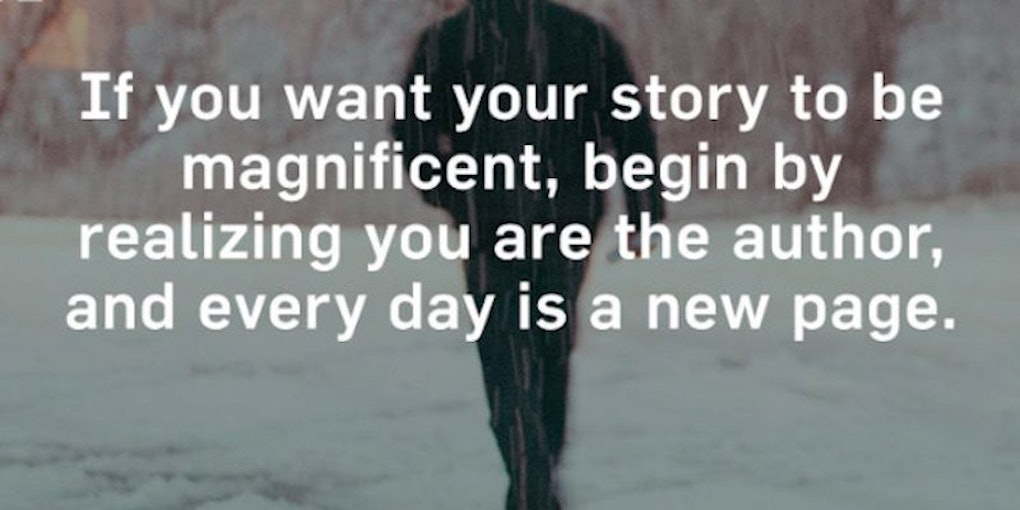 26 Quotes That Will Inspire You To Make 2016 Your Best Year Yet Photos