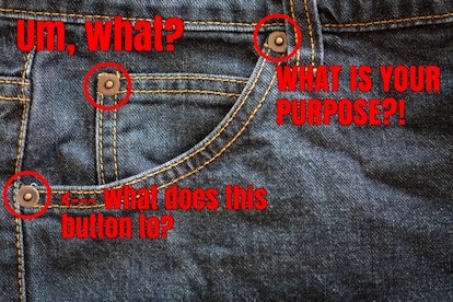 This Is The Reason Your Jean Pockets Have Tiny Buttons On Them