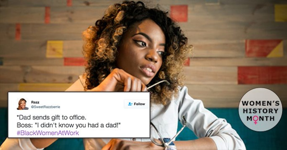 Black Women Tweet About Racism In The Office