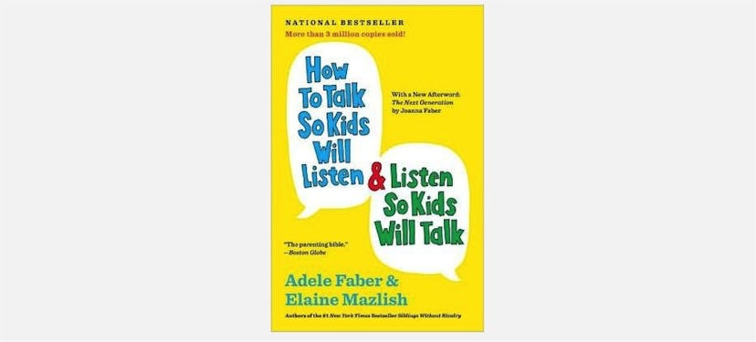 how to talk so kids will listen and listen so kids will talk