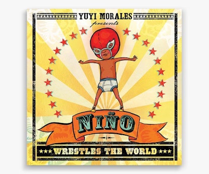 fatherly_childrens_books_bilingual_foreign_language_culture_nino_wrestles_the_world_yuyi_morales