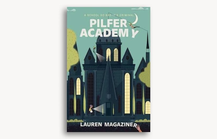 Pilfer Academy by Lauren Magaziner