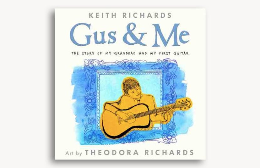 Gus & Me by Keith Richards and Theodora Richards