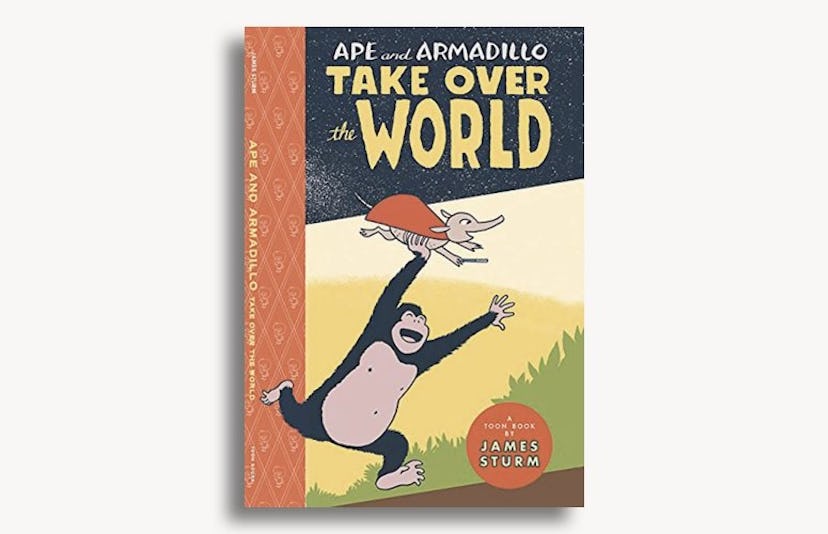 Ape & Armadillo Take Over The World by James Sturm
