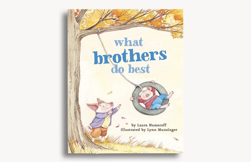 The cover of 'What Brothers Do Best' by Laura Numeroff