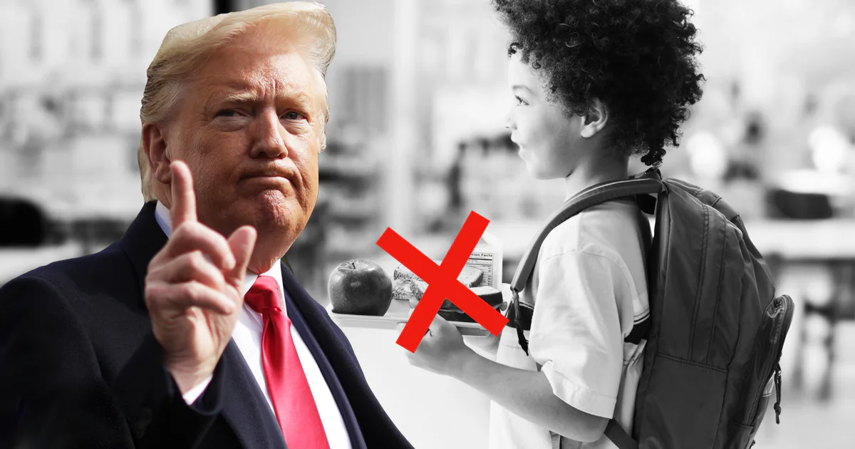 The Trump Administration Guts The National School Lunch Program Again