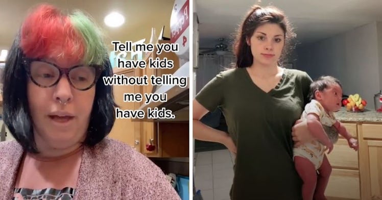 tell me you have kids without telling me you have kids