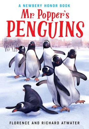 Mr. Popper's Penguins by Florence Atwater and Richard Atwater