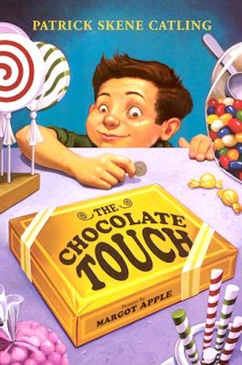 The Chocolate Touch by Patrick Skene Catling, Illustrated by Margo Apple