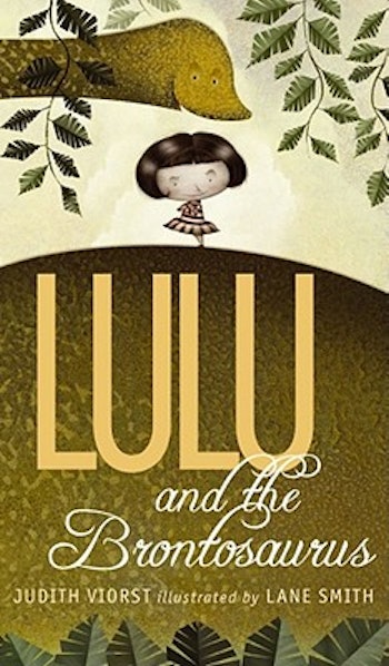 Lulu and the Brontosaurus by Judith Viorst, Illustrated by Lane Smith