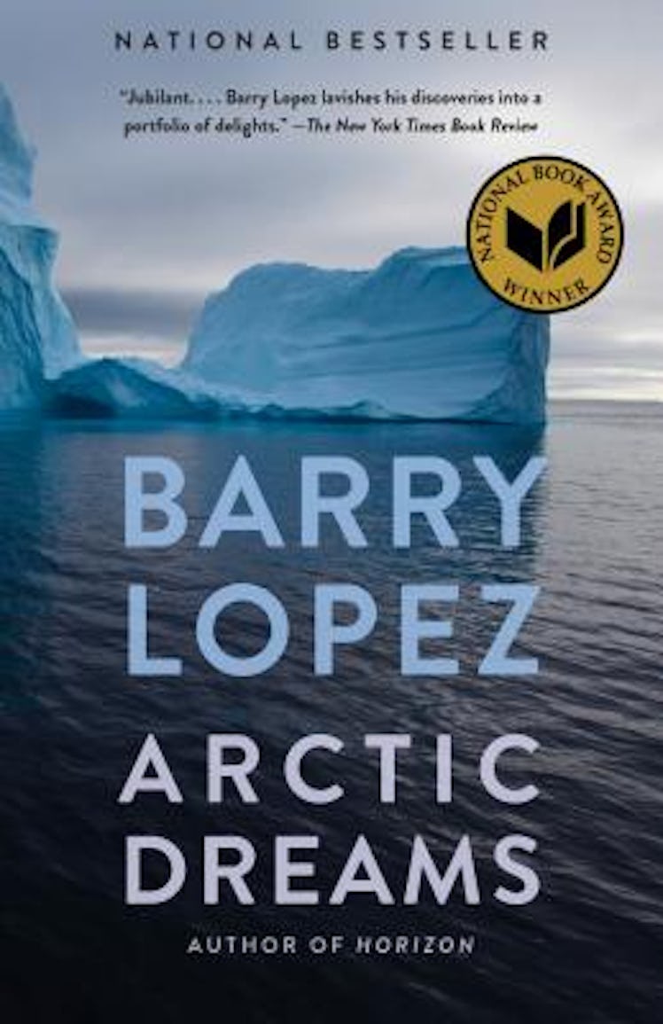 ARCTIC DREAMS by Barry Lopez