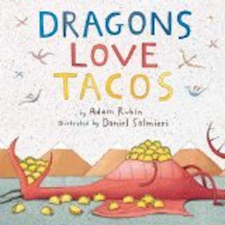 Dragons Love Tacos