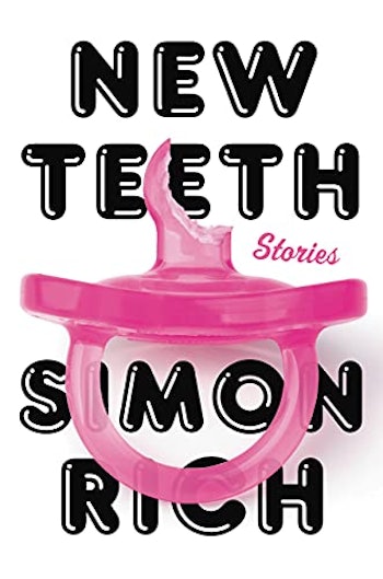 New Teeth: Stories