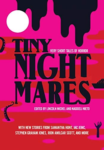 Tiny Nightmares: Very Short Stories of Horror