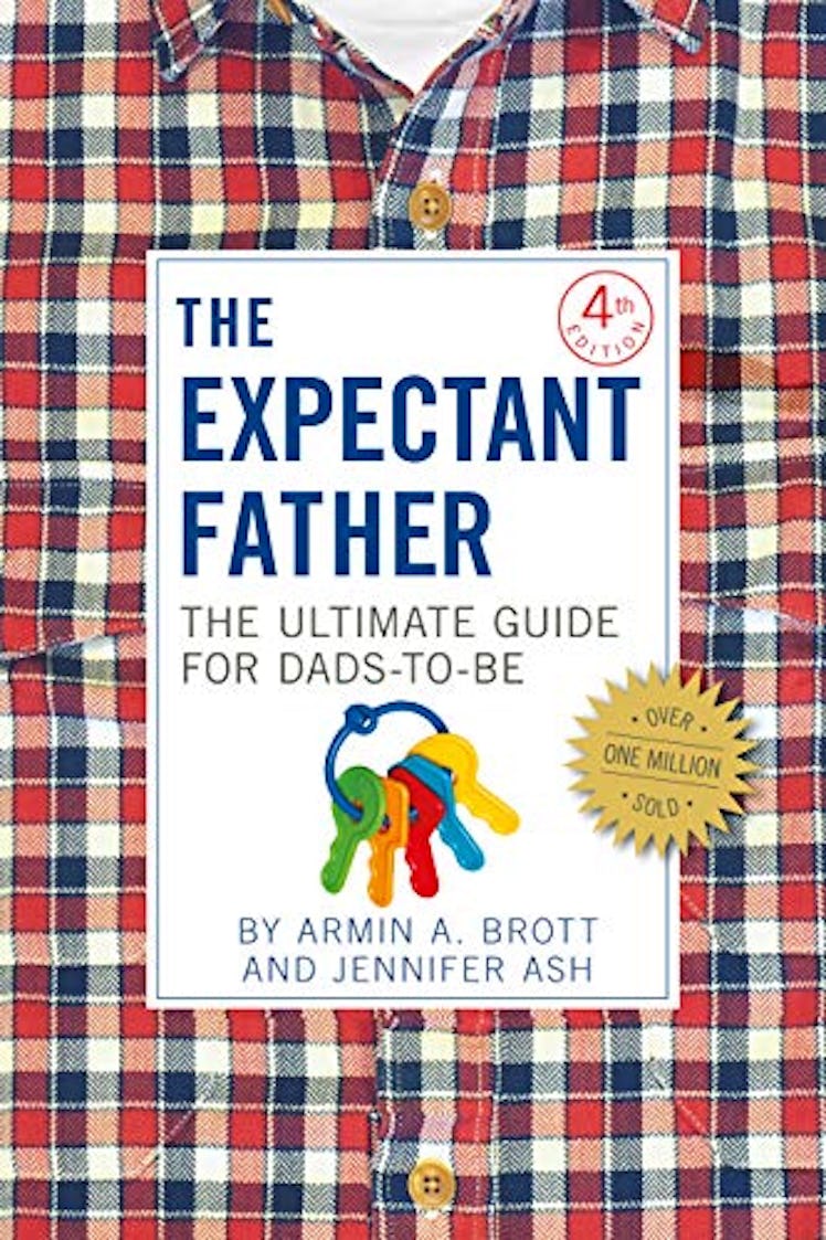The Expectant Father: The Ultimate Guide to Dads-to-Be