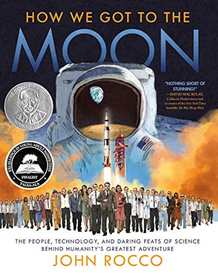 How We Got to the Moon: The People, Technology, and Daring Feats of Science Behind Humanity's Greate...