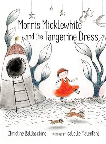 ‘Morris Micklewhite and the Tangerine Dress’ by Christine Baldacchino and Isabelle Malenfant