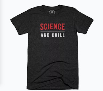 science and chill