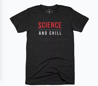 science and chill