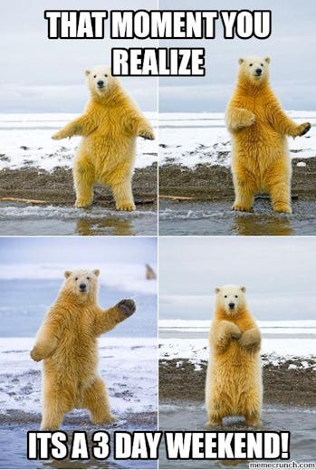 The Best 3 Day Weekend Memes