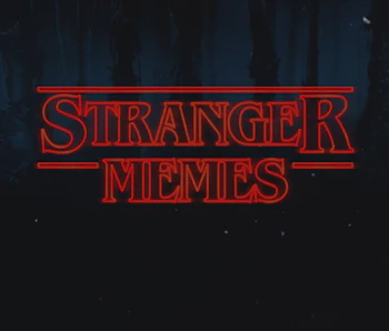 The Internet Has Made 100 000 Stranger Things Title Spoofs