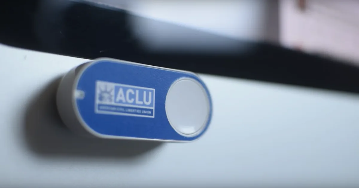 ACLU Dash Button Makes Fighting Trump's Agenda Easy