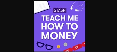 Stash Teach Me How to Money podcast cover