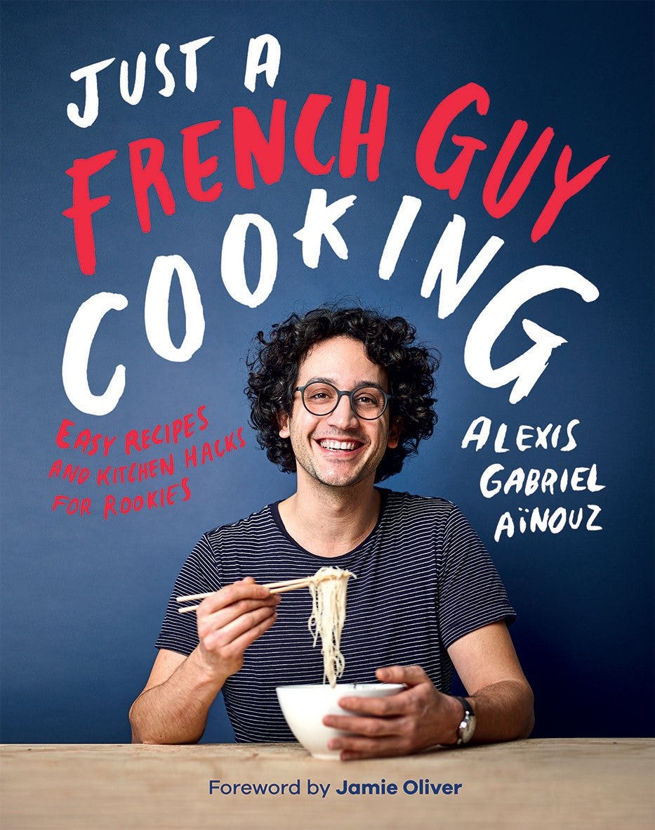 French Guy Cooking Alex Ainouz wants to inspire you to cook — by failing