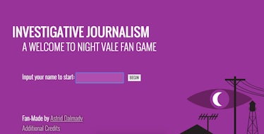 "INVESTIGATIVE JOURNALISM A WELCOME TO NIGHT VALE FAN GAME" text on purple background