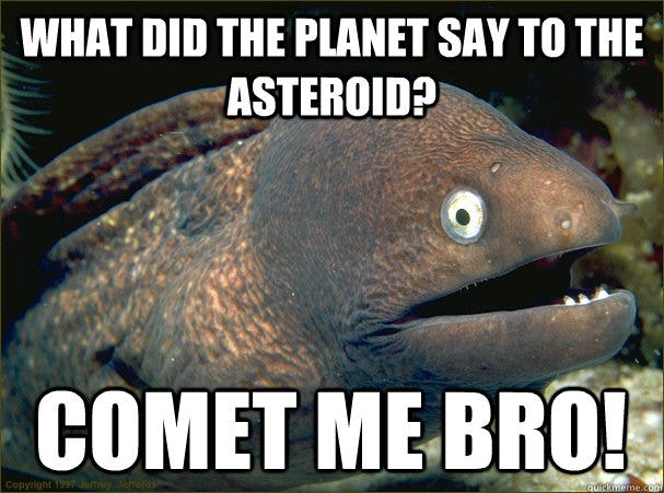 9 Hilarious Asteroid Memes To Get You Pumped For The One Heading