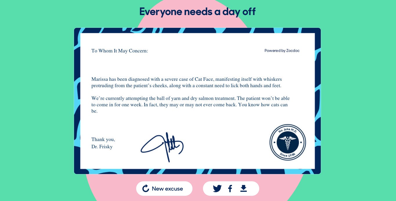 Sick Day Excuse Generator From Zocdoc Supplies All The Excuses You Wish You Could Make For Work