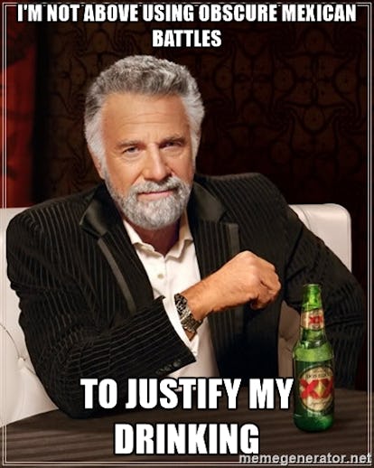 7 Funny Cinco De Mayo Memes To Get You Hyped For May 5 7 Funny Cinco De Mayo Memes To Get You Hyped For May 5