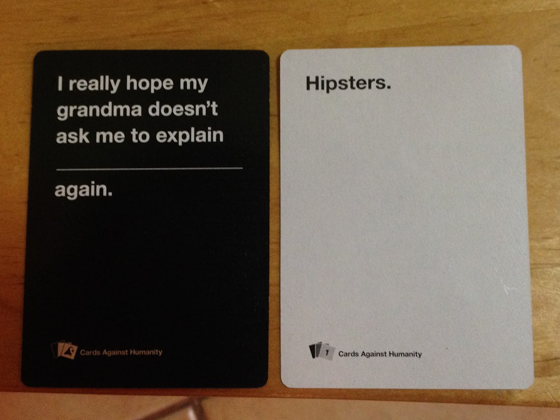 When Hipsters Play Cards Against Humanity ... Have You Heard of It ...