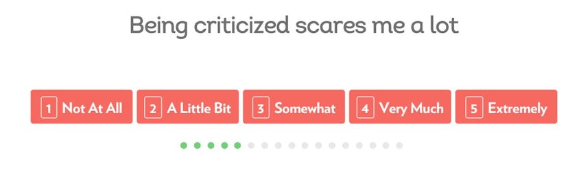 Multiple answers for the question: Being criticized scares me a lot.