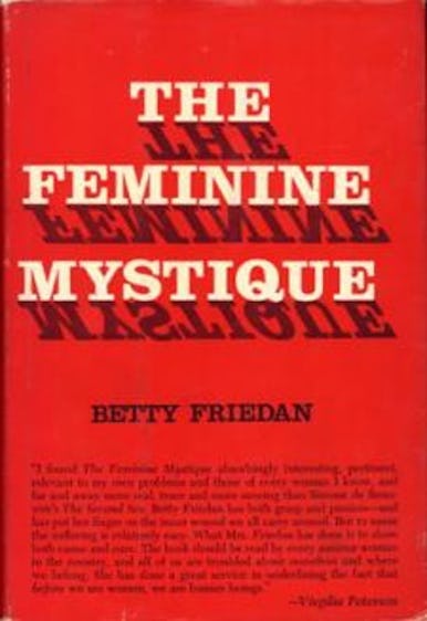 8 Things To Know About 'The Feminine Mystique' And Its Author, Betty ...