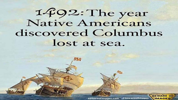 14 Columbus Day Memes That Hilariously Reveal The Not-So-Funny Truth