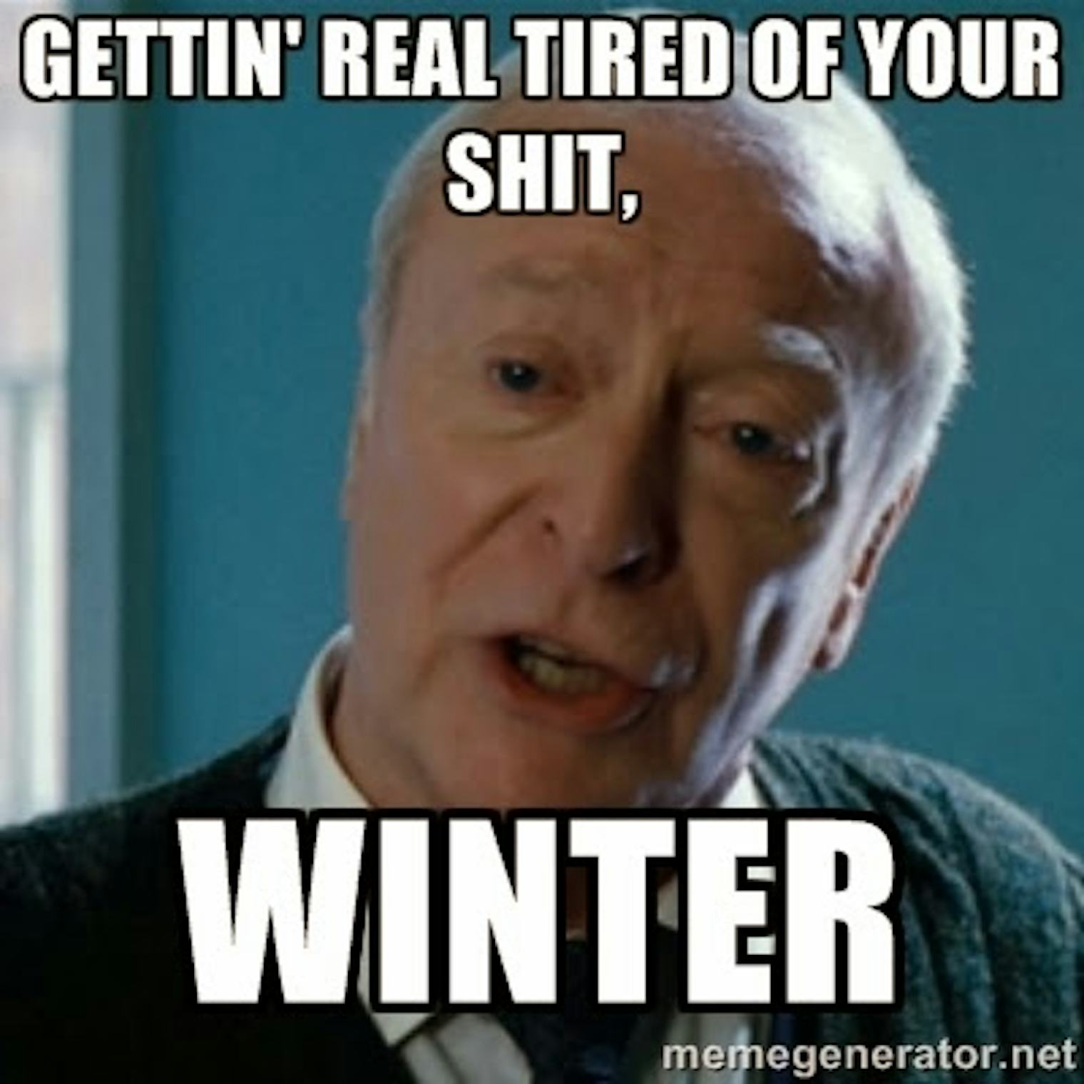 12 Cold Weather Memes That Sum Up How Perfectly Awful Winter Feels