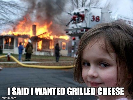 11 Grilled Cheese Memes For National Grilled Cheese Day, Since It's The
